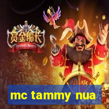 mc tammy nua